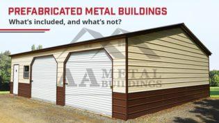 Prefabricated Metal Buildings What’s included, and what’s not?