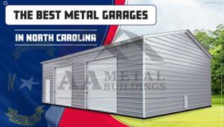 The Best Metal Garages in North Carolina