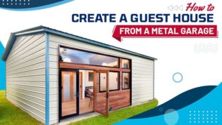 How to Create a Guest House from a Metal Garage