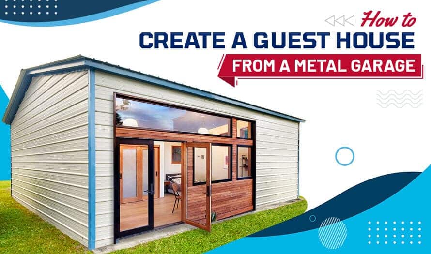 How-to-Create-a-Guest-House-from-a-Metal-Garage