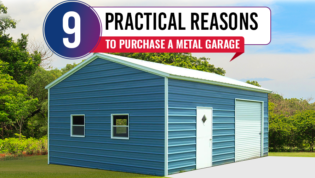 9 Practical Reasons to Purchase a Metal Garage