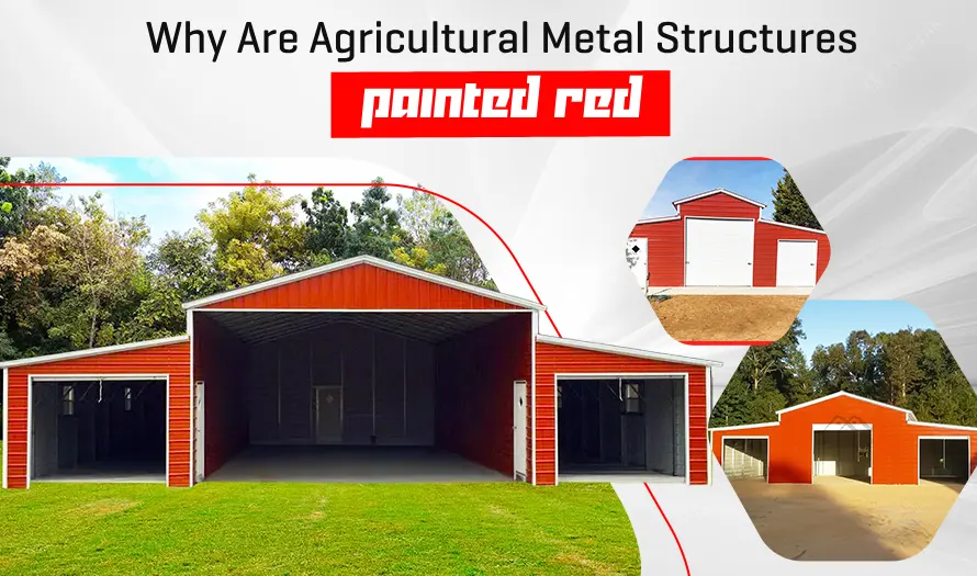 Why Are Agriculture Metal Buildings Painted Red?