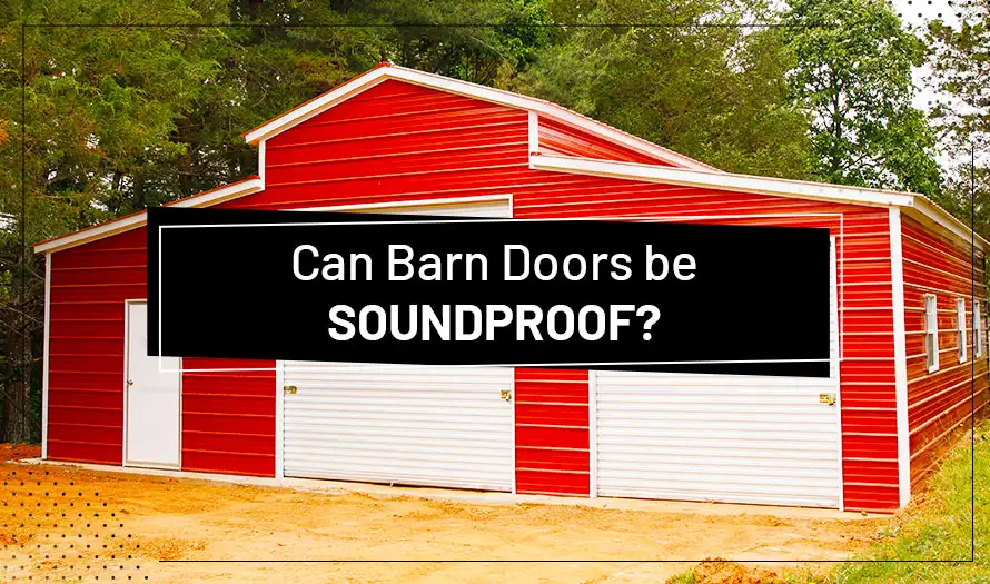 https://www.aametalbuildings.com/wp-content/uploads/2023/12/Can-Barn-Doors-be-Soundproof.jpg.webp
